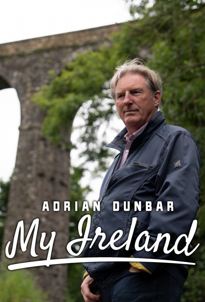 Adrian Dunbar: My Ireland series poster