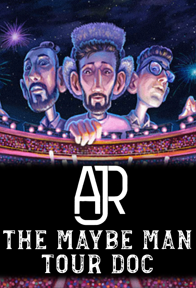 AJR - The Maybe Man Tour Doc Image
