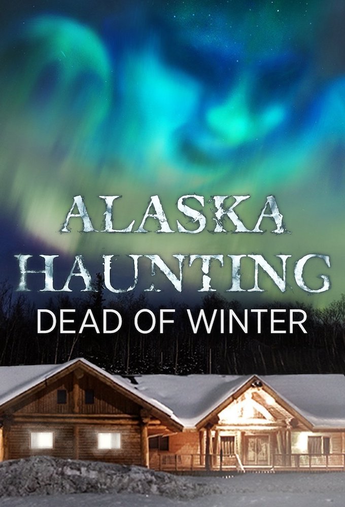 Alaska Haunting: Dead of Winter series poster