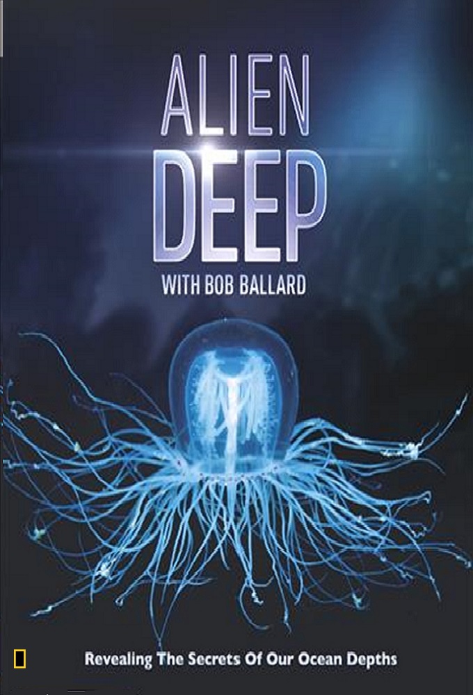 Alien Deep with Bob Ballard Image