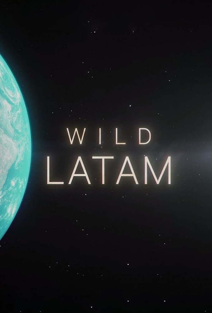 Wild Latam series poster