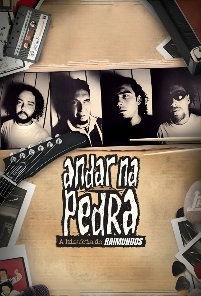 Andar na Pedra: A História do Raimundos season 1 on Globoplay