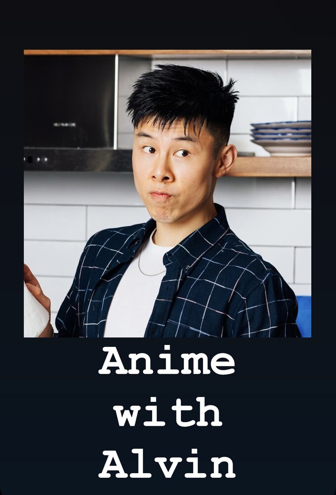 Anime with Alvin Zhou Image