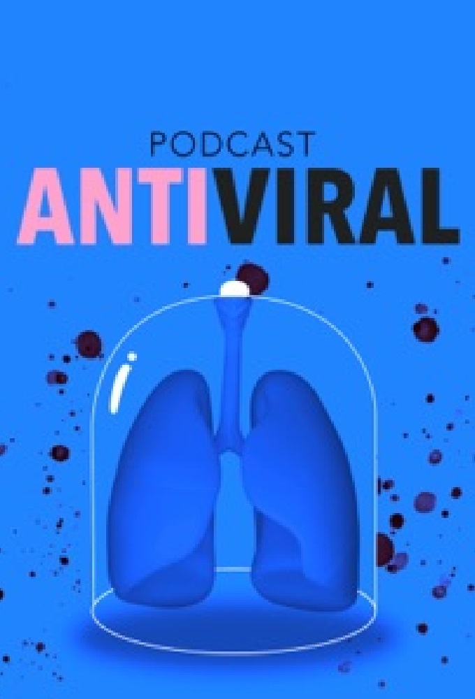 Antiviral (Podcast) series poster