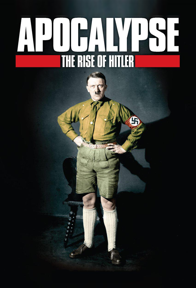 Apocalypse: The Rise of Hitler Image