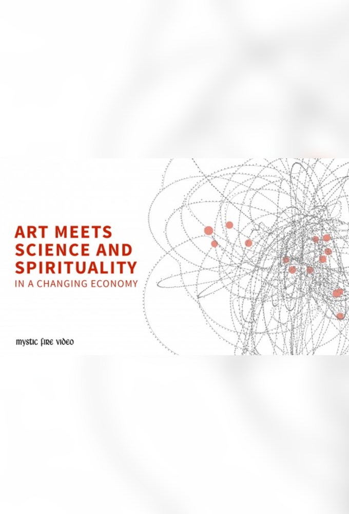 Art Meets Science and Spirituality in a Changing Economy Image