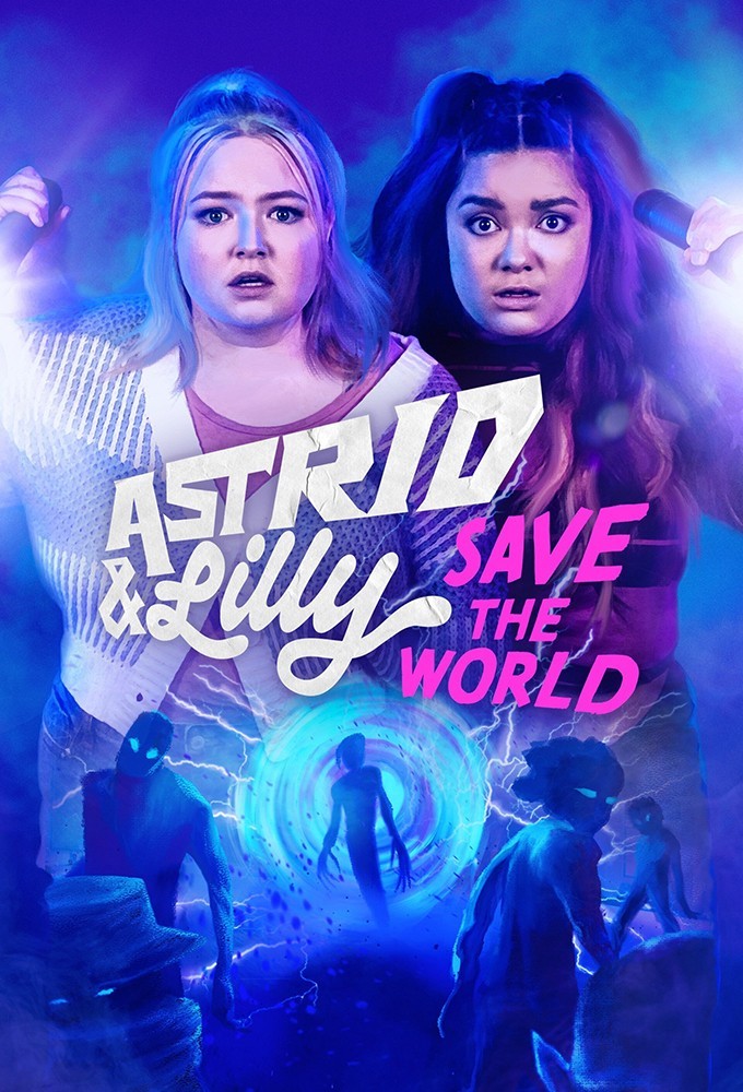 Astrid & Lilly Save the World series poster