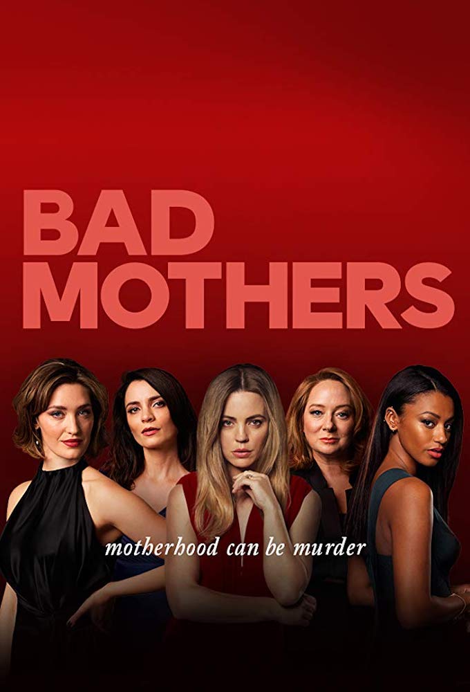 Bad Mothers series poster
