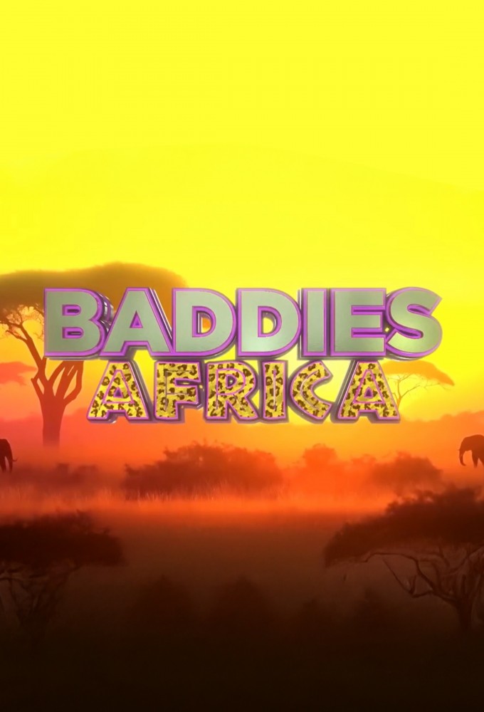 Baddies Africa series poster