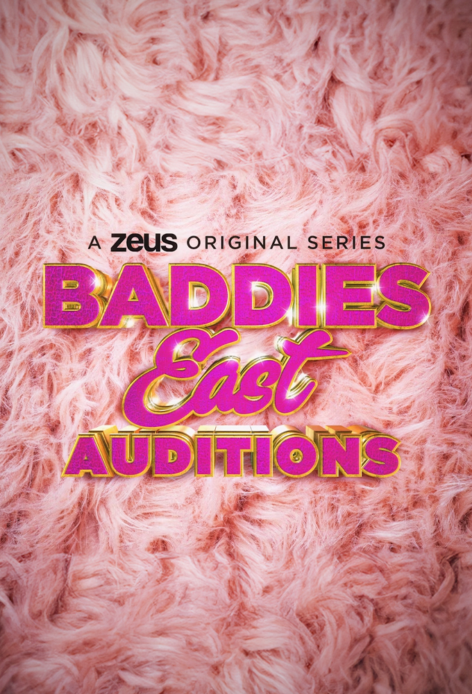 Baddies East Auditions series poster