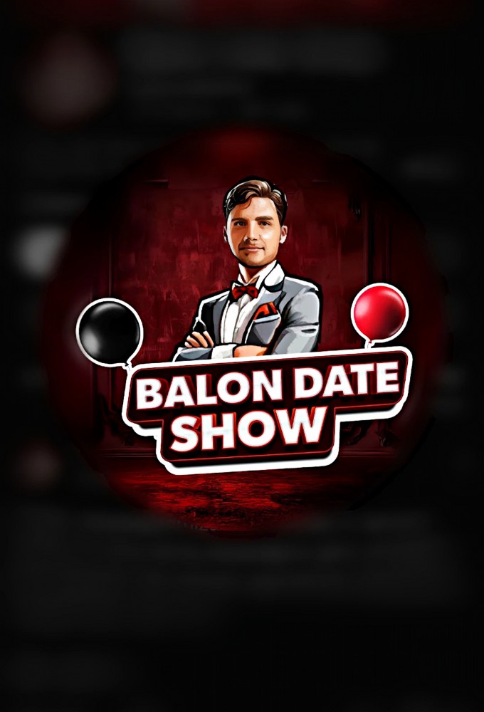 Balon Date Show (TR)  Image