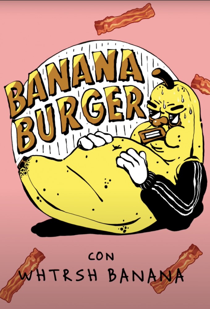 Banana Burger series poster