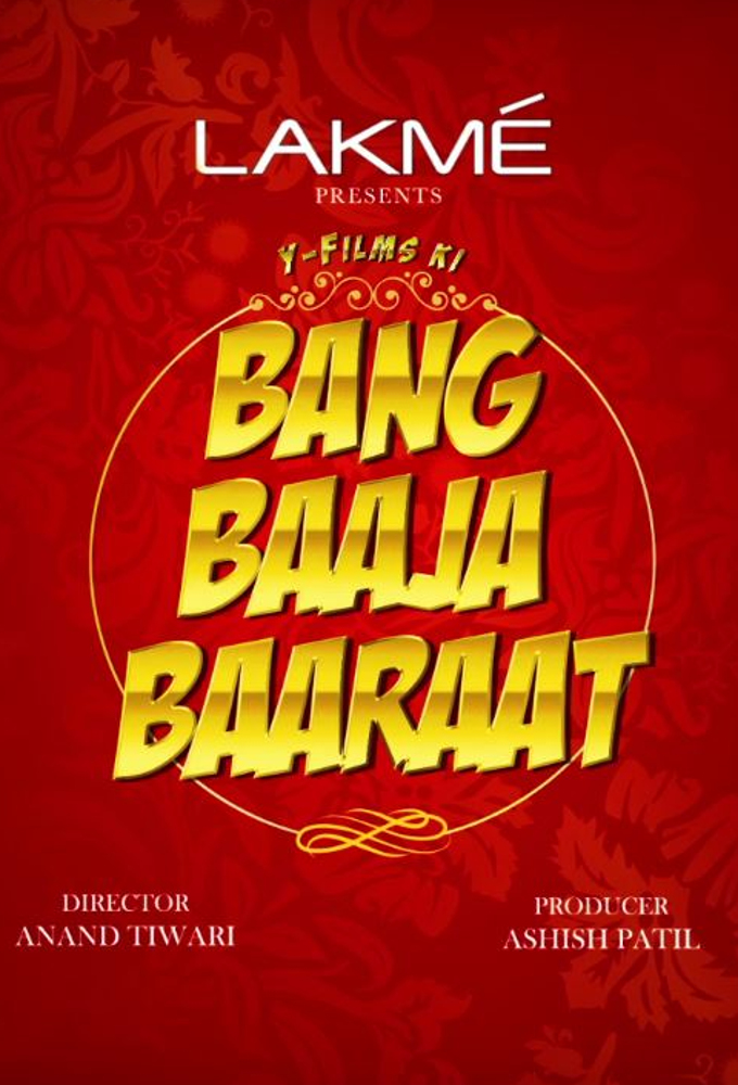 Bang Baaja Baaraat series poster