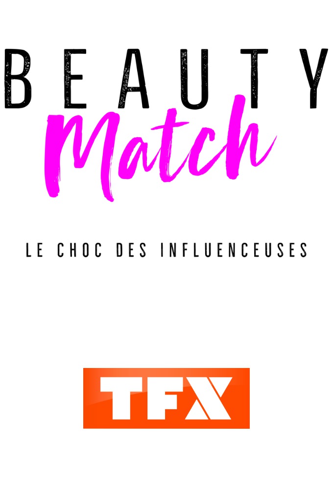 Beauty Match: The Shock of Influencers series poster