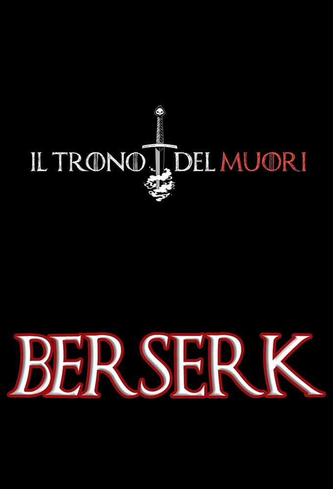 BERSERK - IL SEGNO DEL MUORI series poster