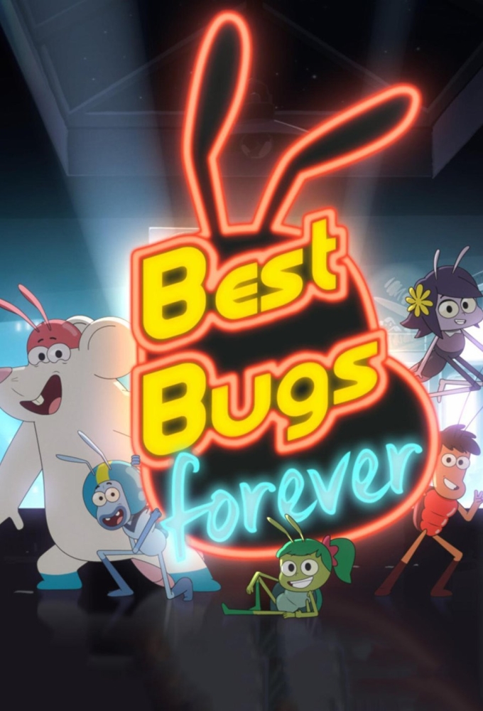 Best Bugs Forever series poster