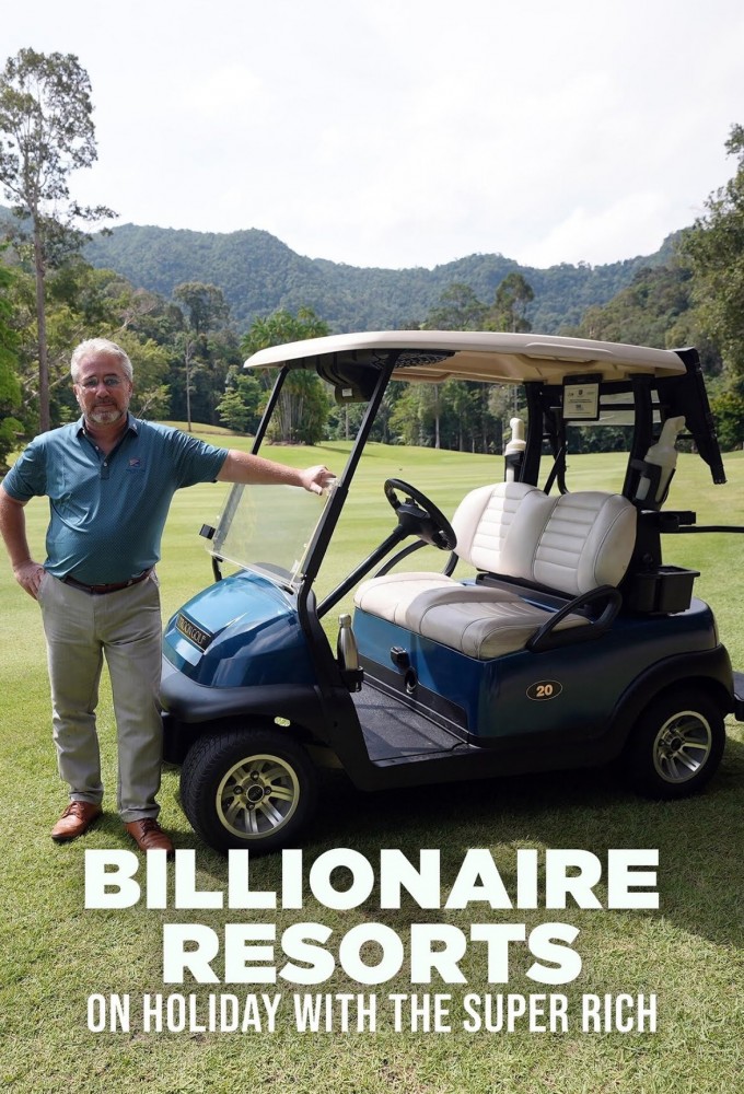 Billionaire Resorts: On Holiday with the Super Rich series poster