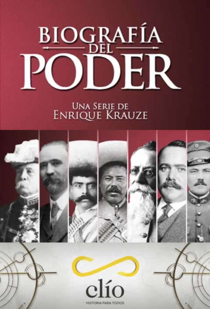Biografía del poder series poster