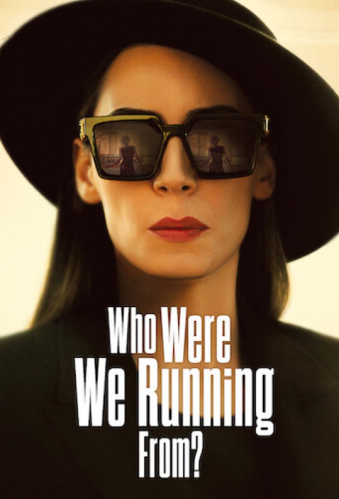 Who Were We Running From? series poster