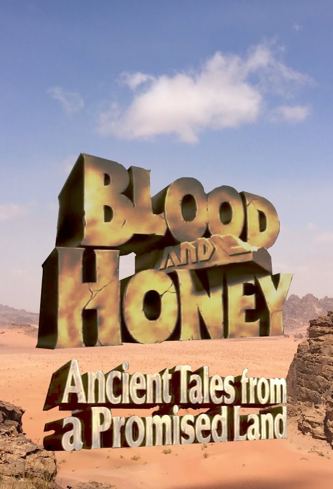 Blood and Honey: Ancient Tales from a Promised Land series poster