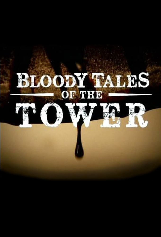 Bloody Tales of the Tower series poster