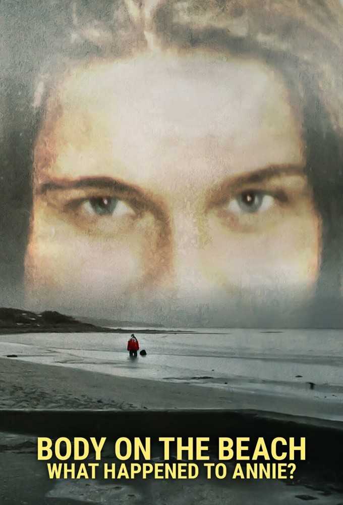 Body on the Beach: What Happened to Annie? series poster