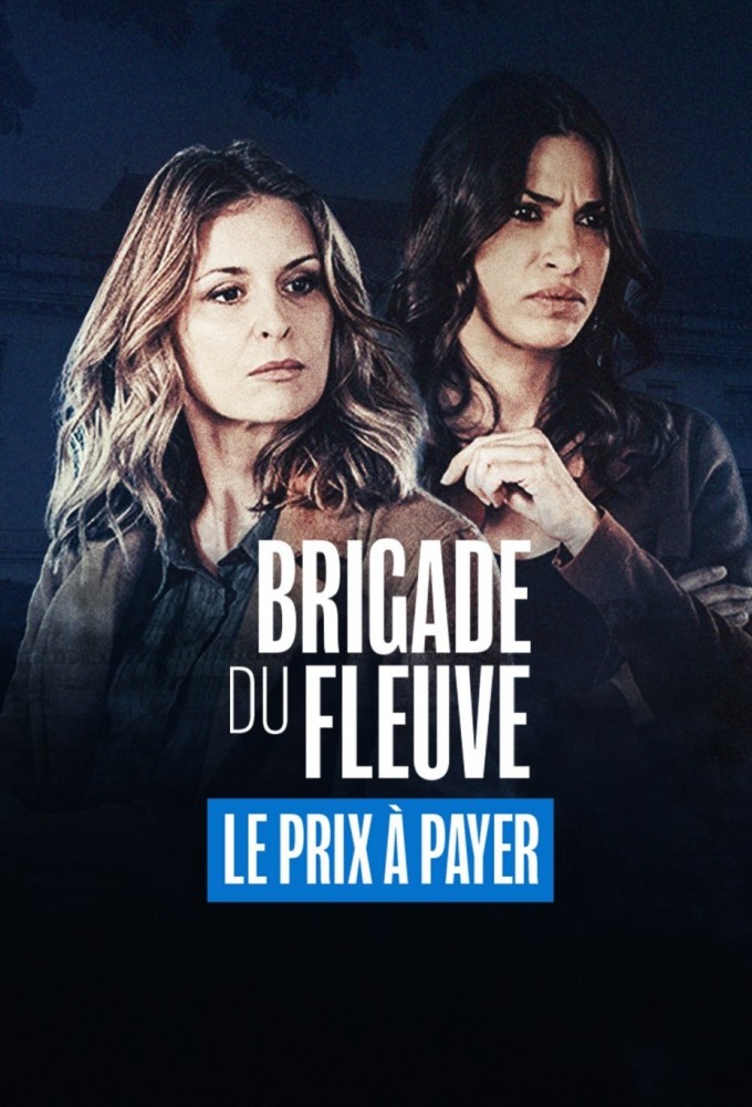 Brigade du Fleuve series poster