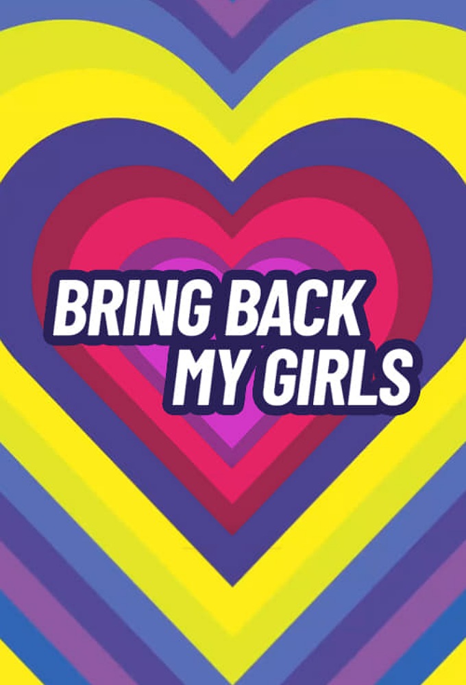 Bring Back My Girls series poster