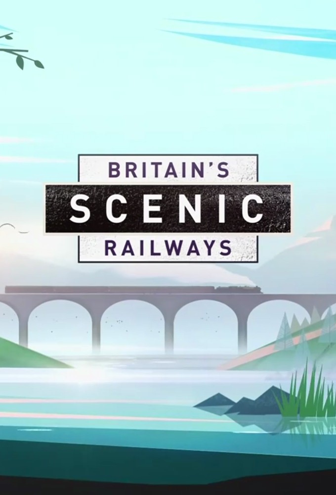 Britain's Scenic Railways series poster