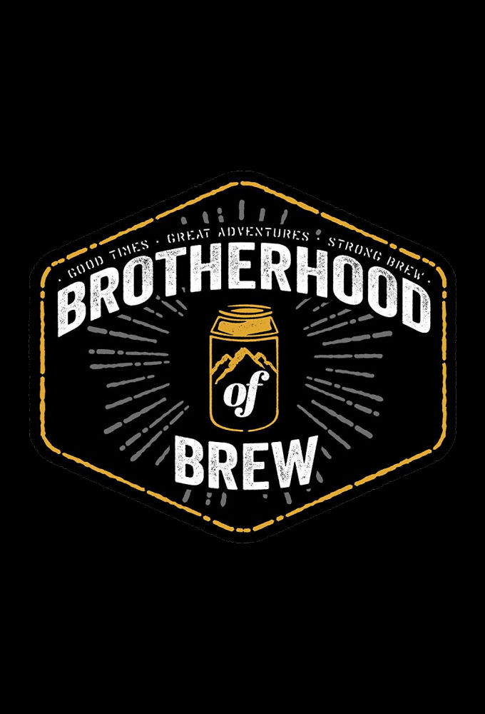 Brotherhood of Brew series poster