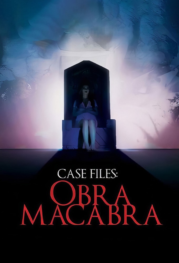 Case Files: Obra Macabra series poster