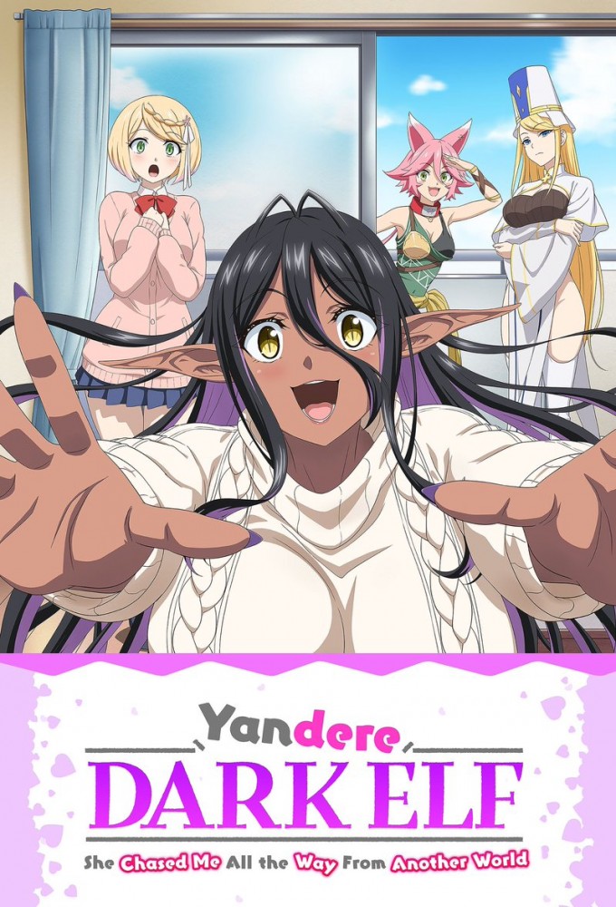 Yandere Dark Elf: She Chased Me All the Way From Another World! series poster