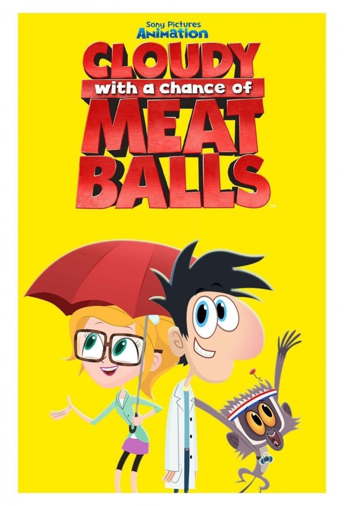 Cloudy with a Chance of Meatballs series poster