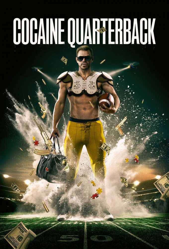 Cocaine Quarterback: Signal-Caller for the Cartel series poster