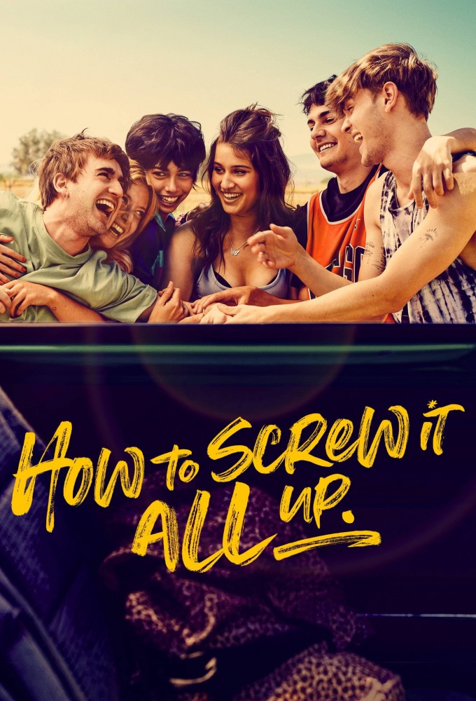 How to Screw It All Up series poster