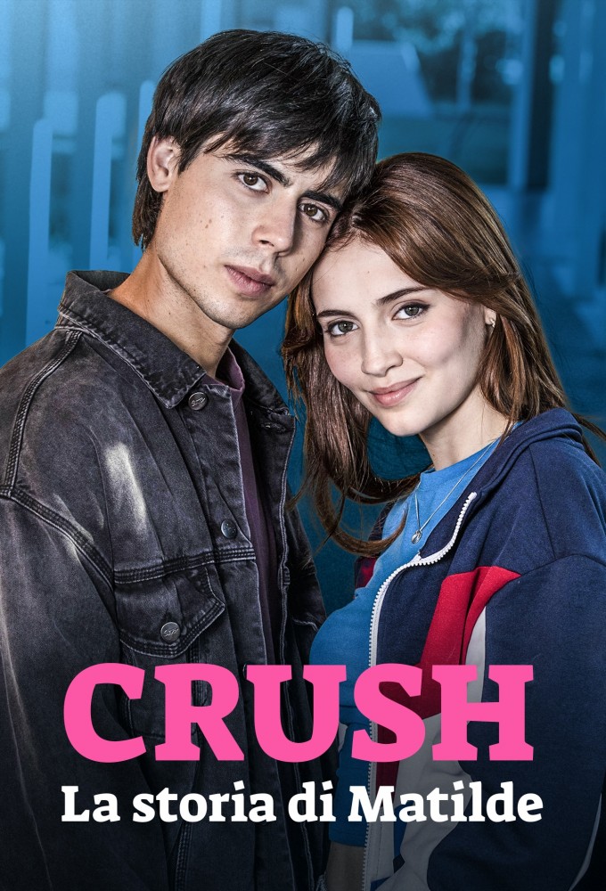 Crush - La storia di Matilde Image