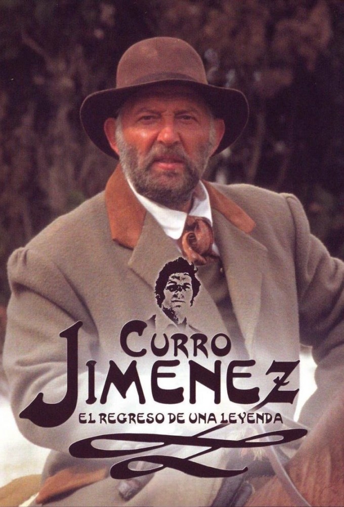 Curro Jiménez: El regreso de una leyenda series poster