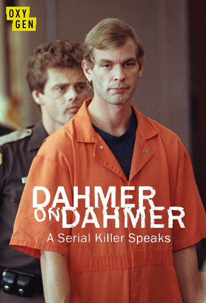 Dahmer on Dahmer: A Serial Killer Speaks series poster