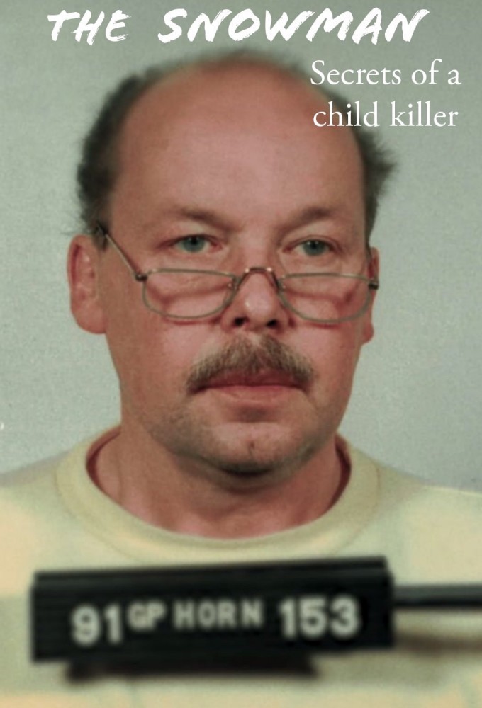 The Snowman: Secrets of a Child Killer series poster