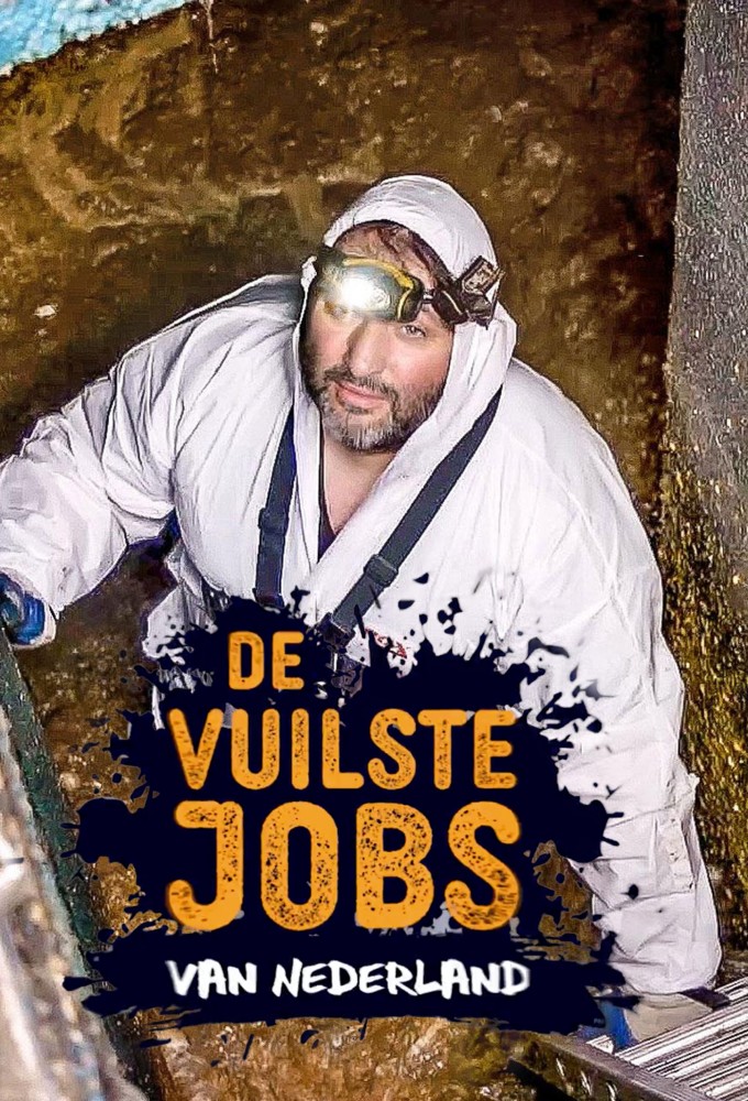 De vuilste jobs van Nederland series poster