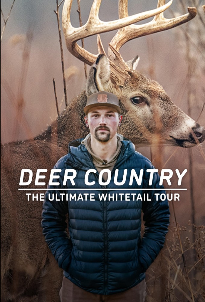 Deer Country: The Ultimate Whitetail Tour series poster