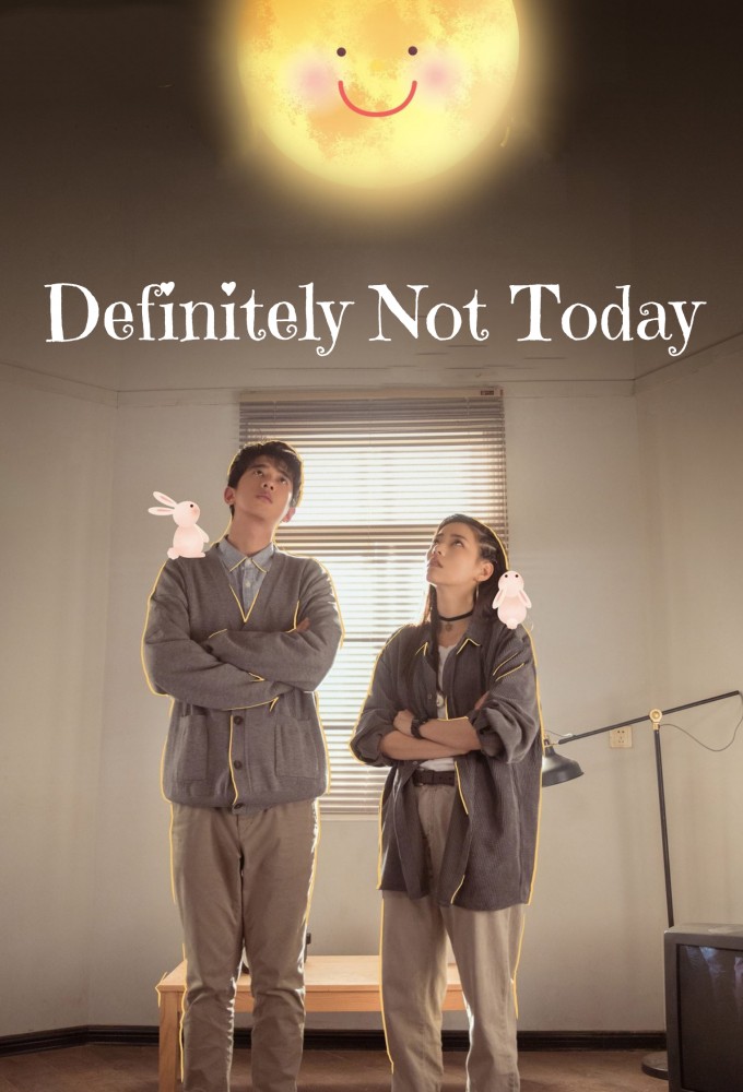 Definitely Not Today series poster