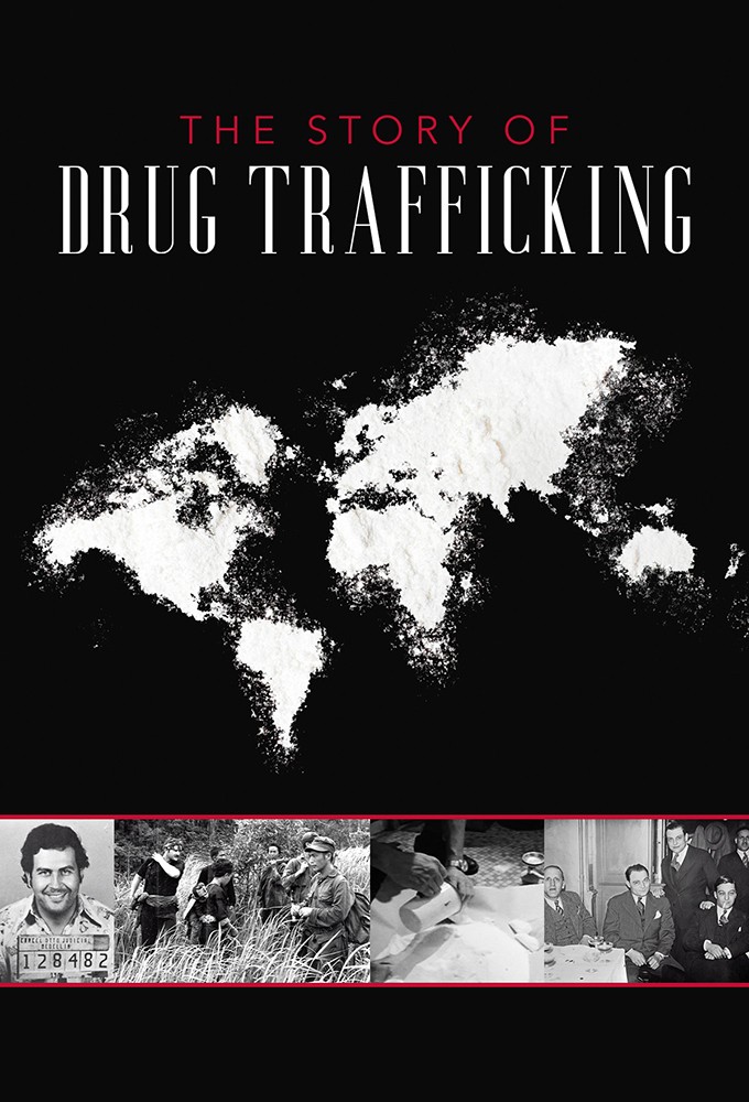 The Story of Drug Trafficking series poster