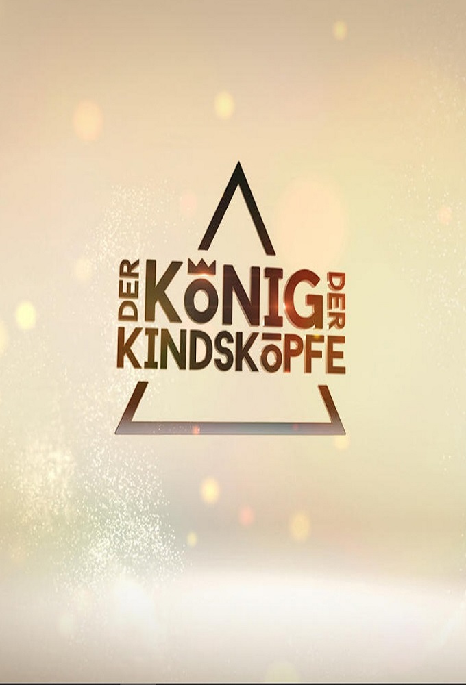 Der König der Kindsköpfe series poster