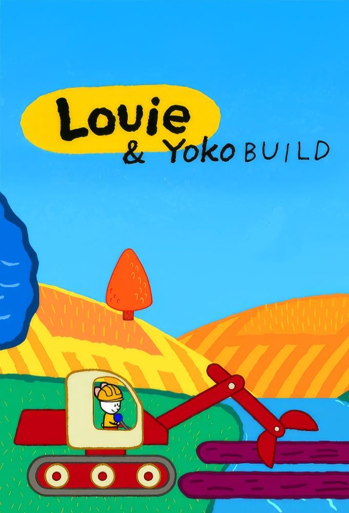 Louie & Yoko build series poster