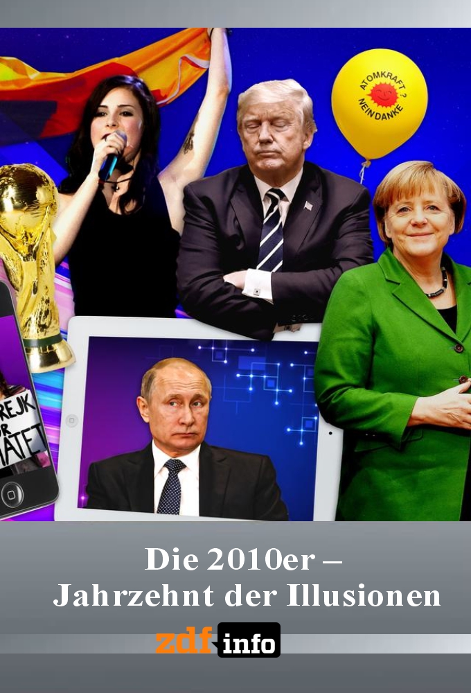 Die 2010er – Jahrzehnt der Illusionen Image