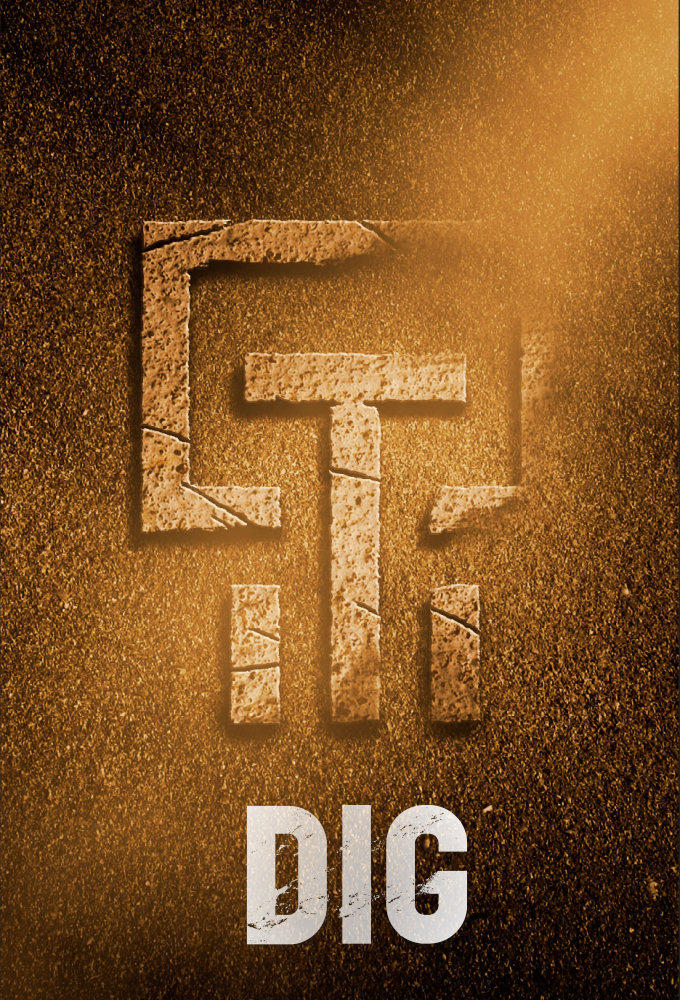 Dig series poster