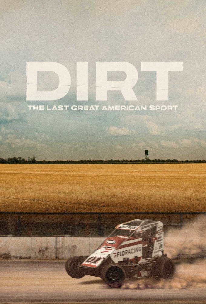 DIRT: The Last Great American Sport Image