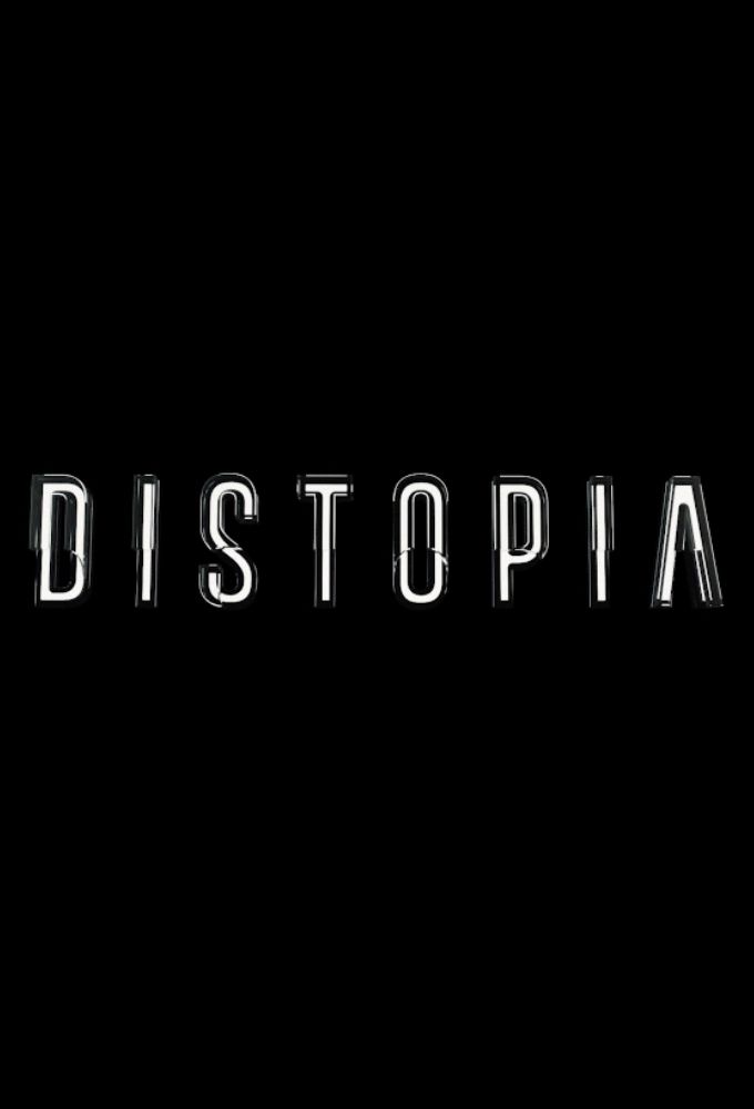 DISTOPIA season 1 on Unknown