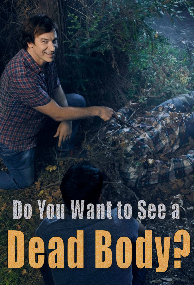 Do You Want to See a Dead Body? Image